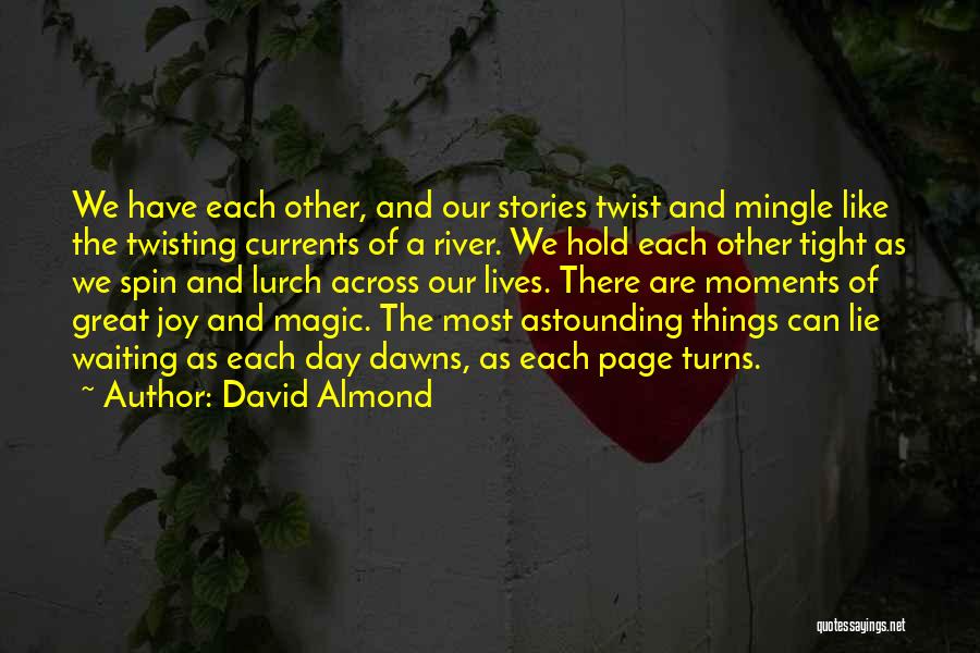David Almond Quotes 753961