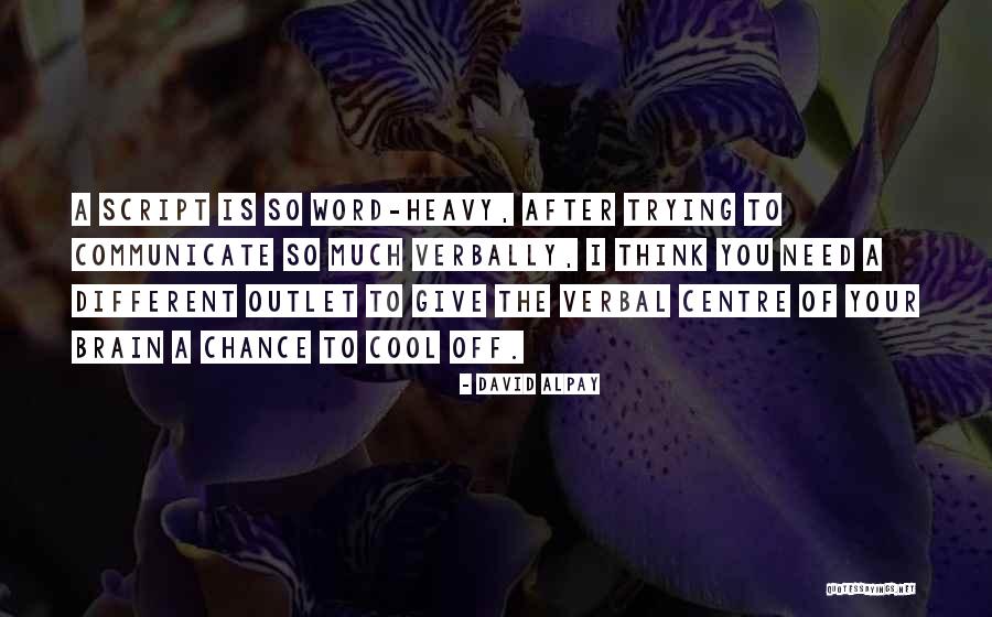 David Alpay Quotes 1791679 David Alpay Quotes 1791679