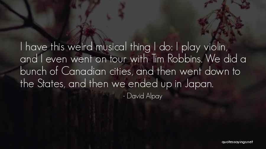 David Alpay Quotes 1908149