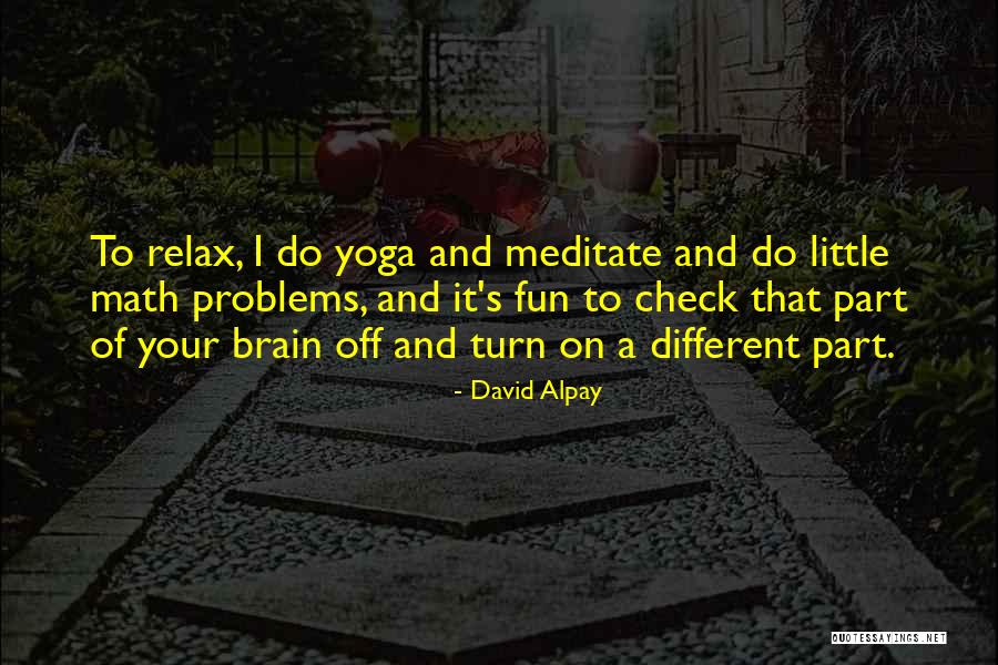 David Alpay Quotes 782950