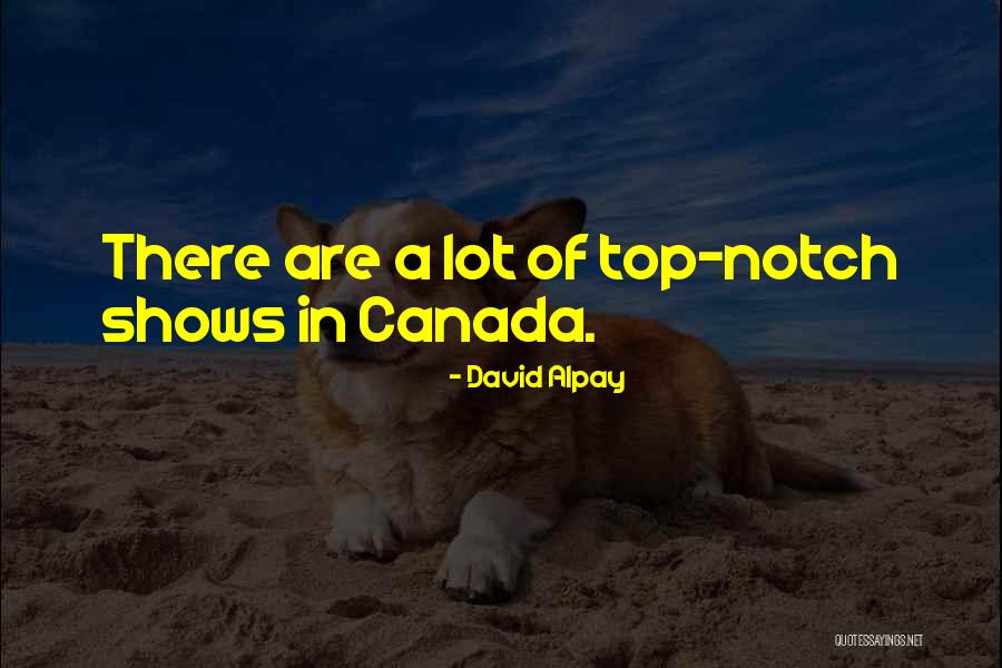 David Alpay Quotes 947586 David Alpay Quotes 947586