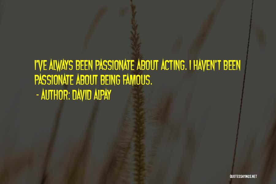 David Alpay Quotes 970814