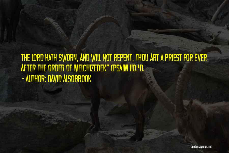 David Alsobrook Quotes 355709