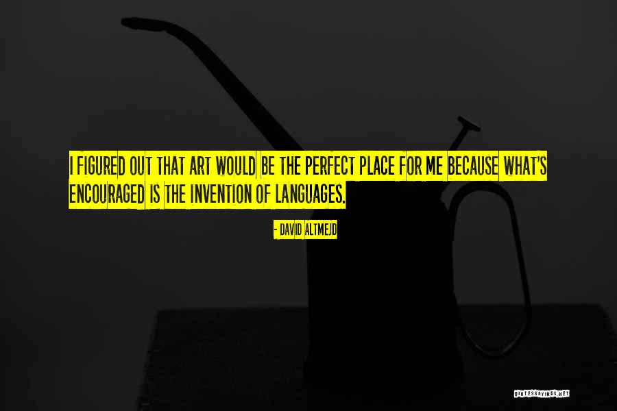 David Altmejd Quotes 512604 David Altmejd Quotes 512604