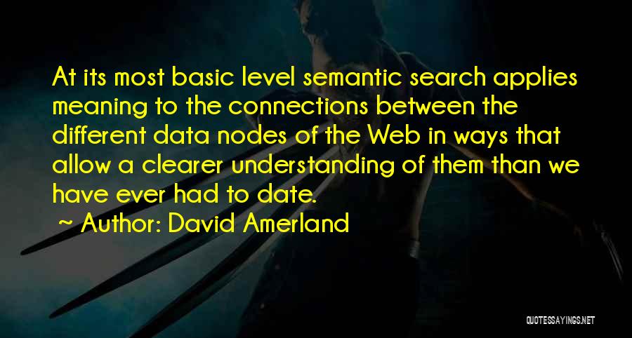 David Amerland Quotes 1155514