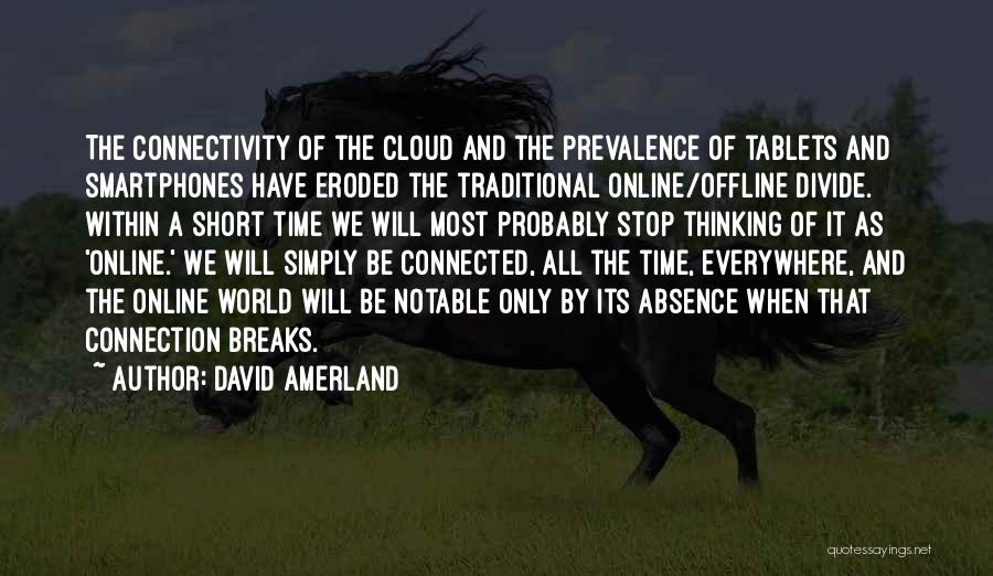 David Amerland Quotes 1542527