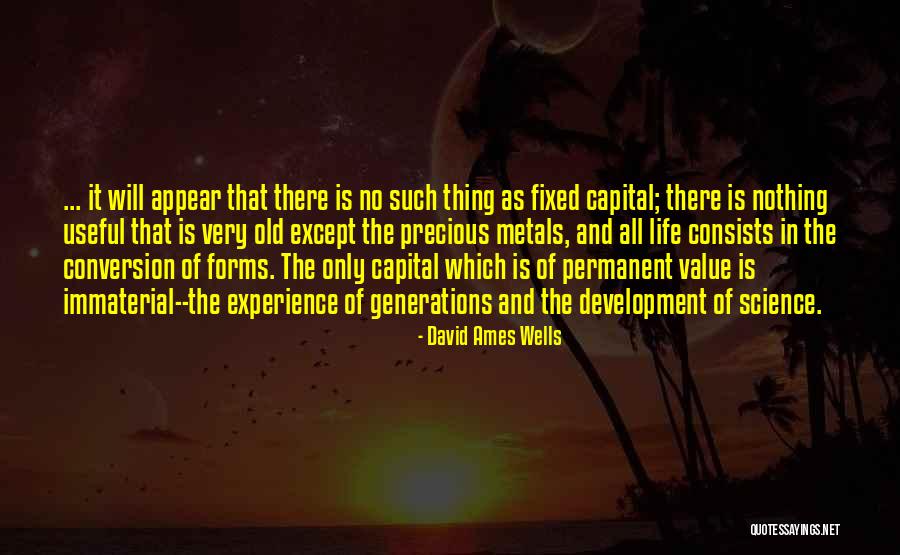 David Ames Wells Quotes 1406705