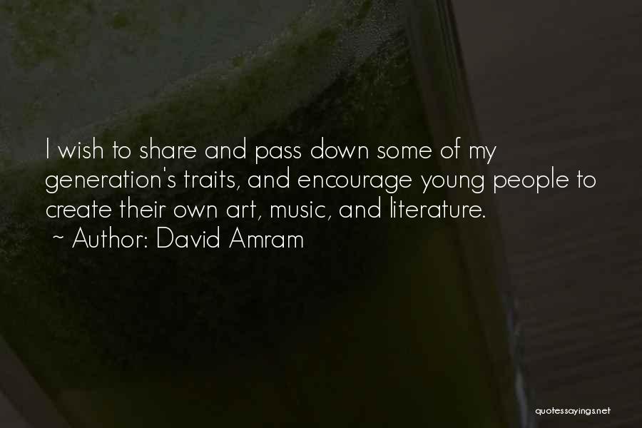 David Amram Quotes 2146503