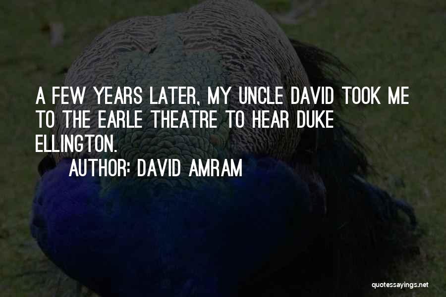 David Amram Quotes 2187965