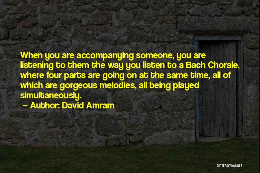 David Amram Quotes 814722