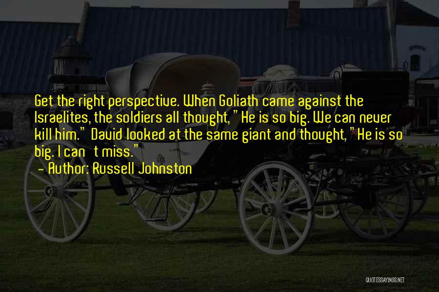 David And Goliath Quotes By Russell Johnston