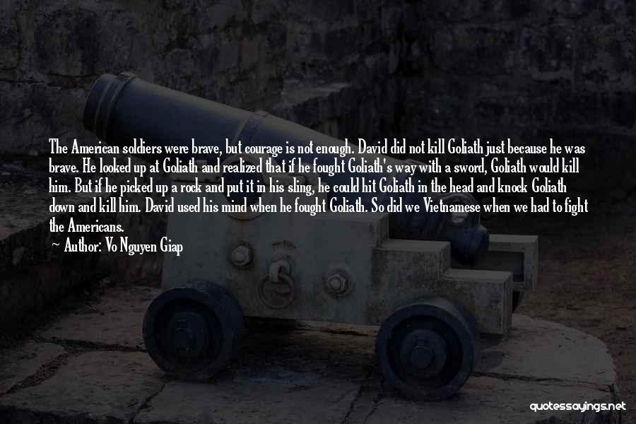 David And Goliath Quotes By Vo Nguyen Giap