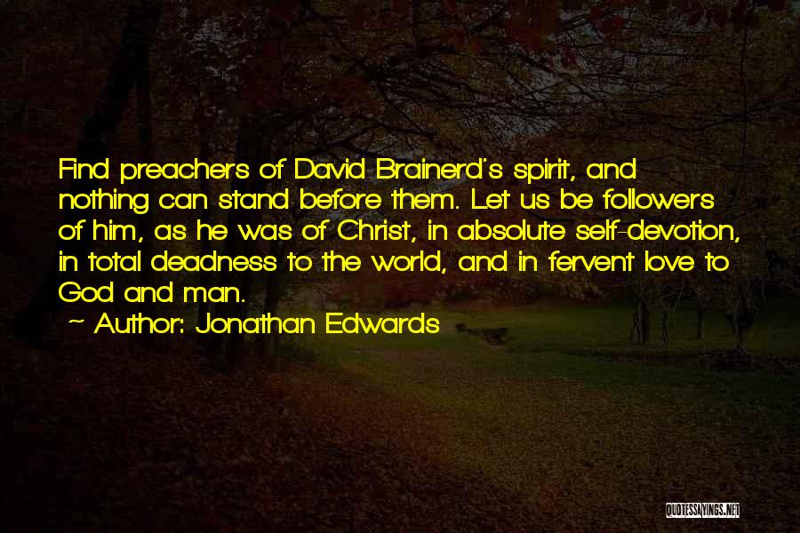 David And Jonathan Quotes By Jonathan Edwards