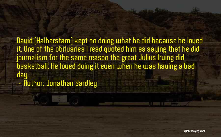 David And Jonathan Quotes By Jonathan Yardley