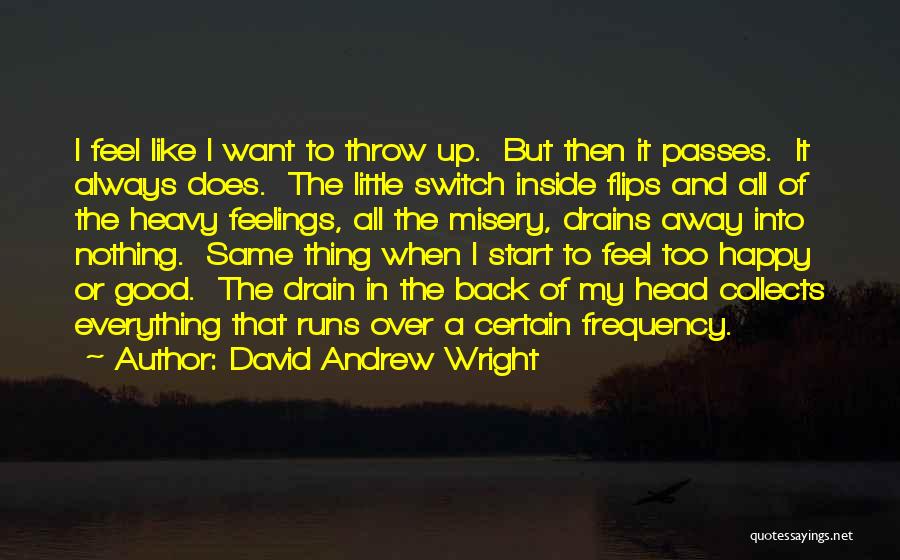 David Andrew Wright Quotes 1927333