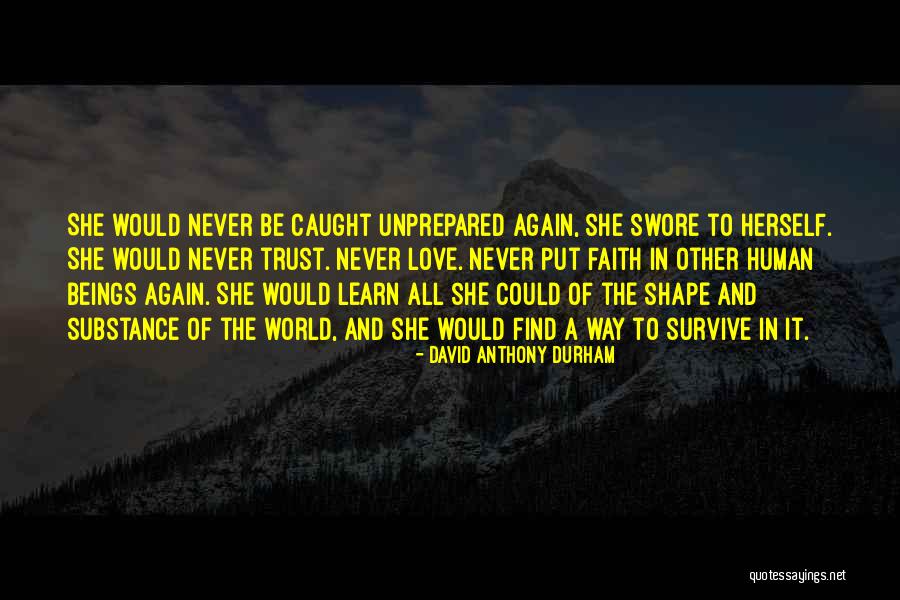 David Anthony Durham Quotes 611688