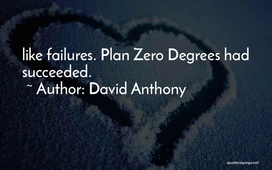 David Anthony Quotes 1128266