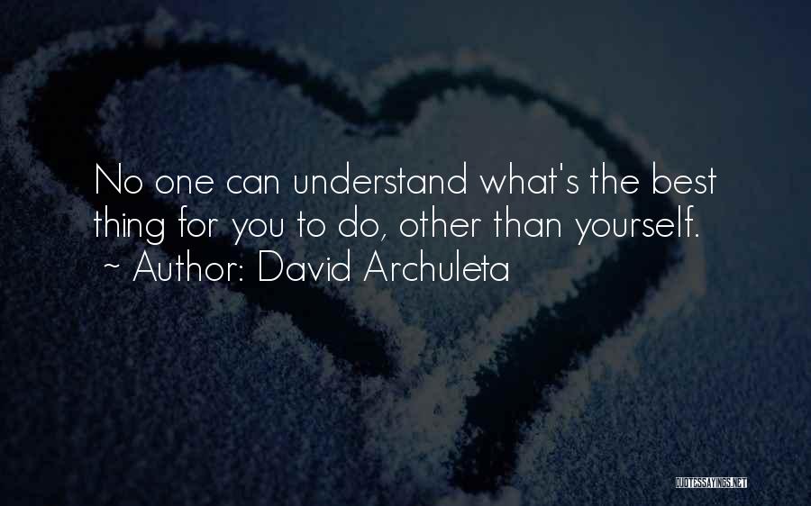 David Archuleta Quotes 1271826