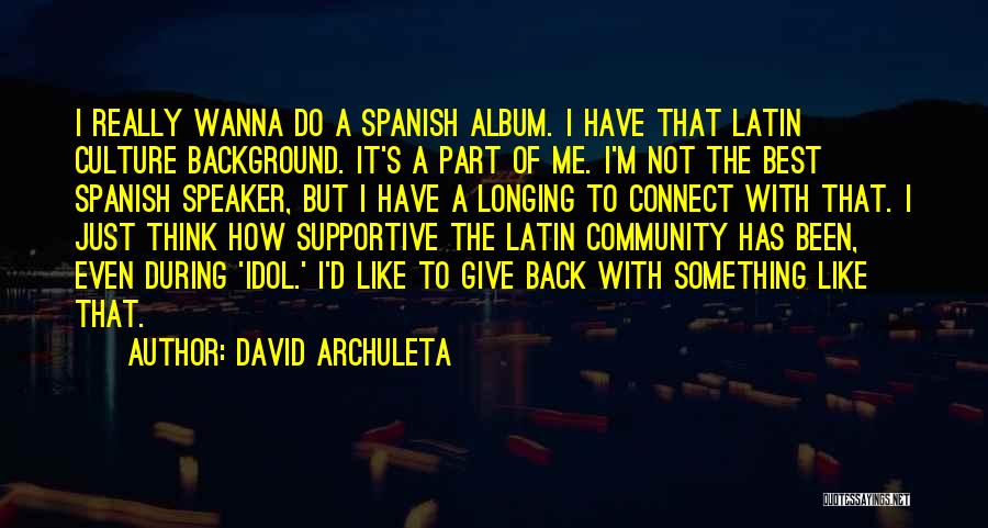 David Archuleta Quotes 1391915