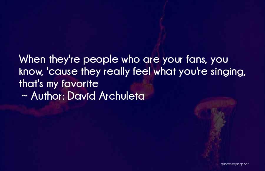 David Archuleta Quotes 1535732