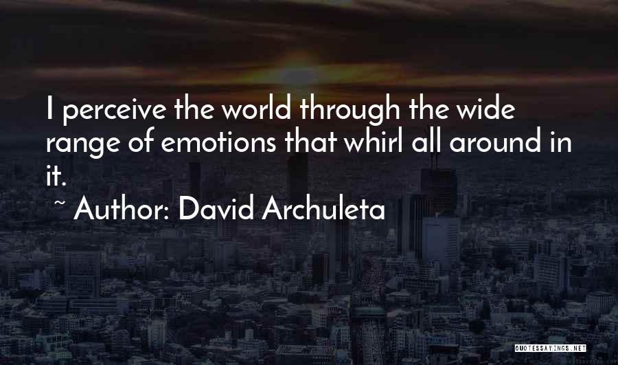David Archuleta Quotes 1575872