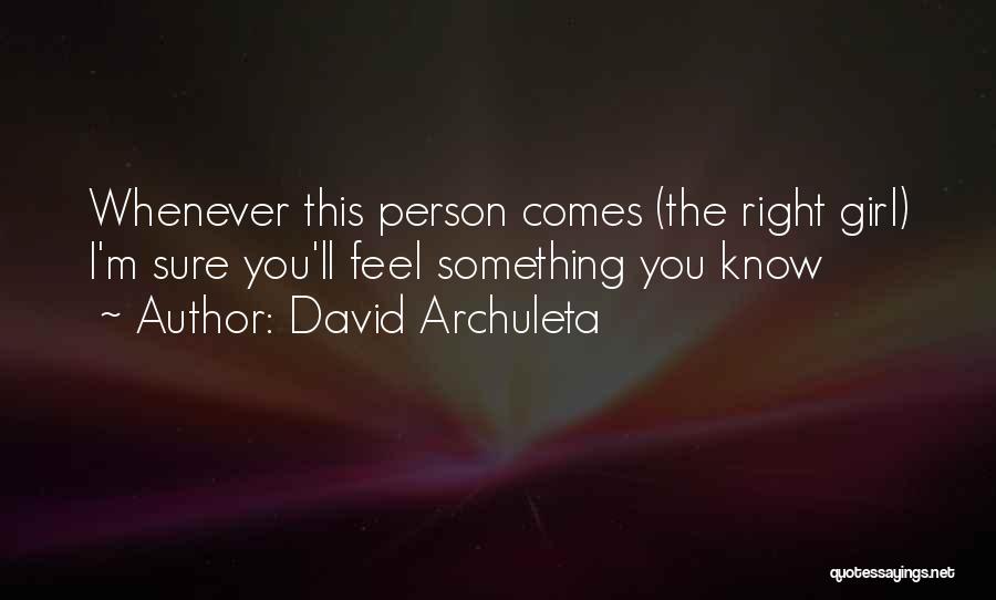 David Archuleta Quotes 1962480