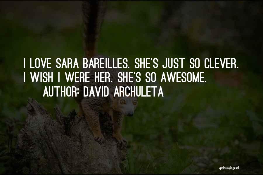 David Archuleta Quotes 800880