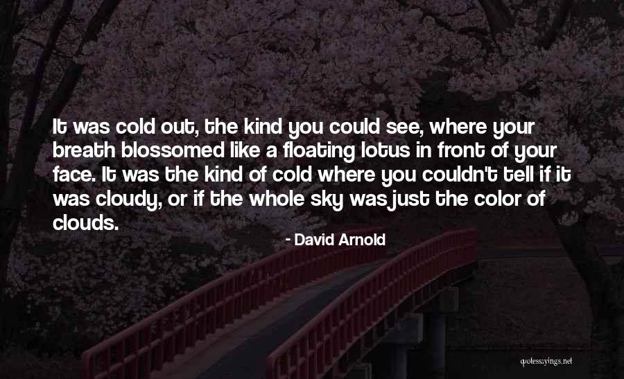 David Arnold Quotes 104765