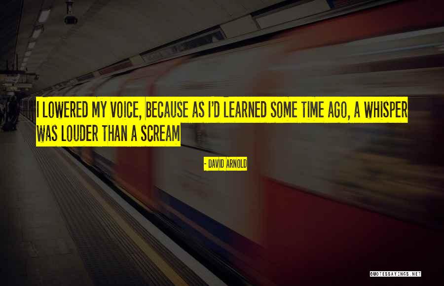 David Arnold Quotes 1144840 David Arnold Quotes 1144840