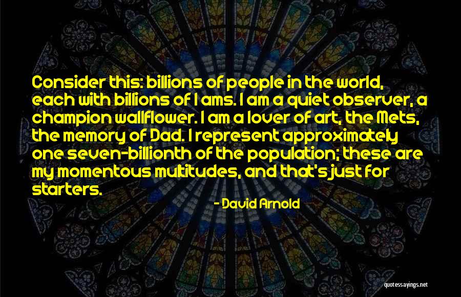 David Arnold Quotes 116832 David Arnold Quotes 116832