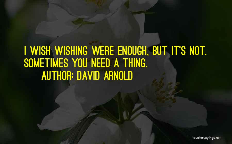David Arnold Quotes 1378726