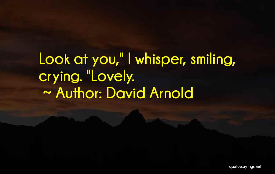 David Arnold Quotes 1537012