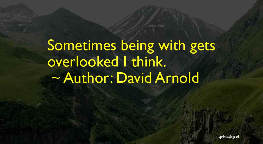 David Arnold Quotes 162544