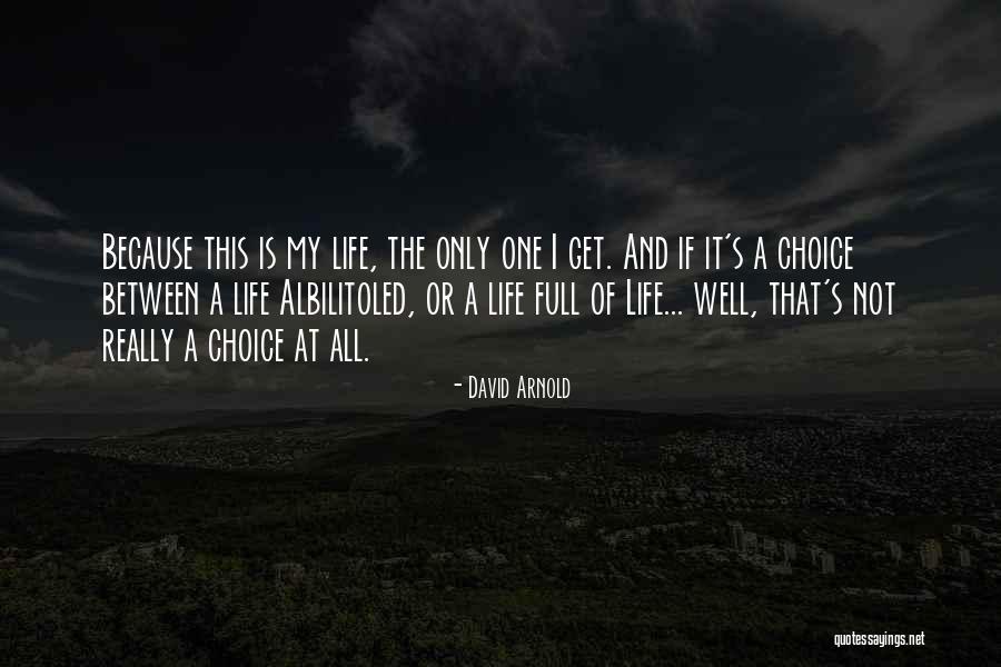 David Arnold Quotes 1681575 David Arnold Quotes 1681575