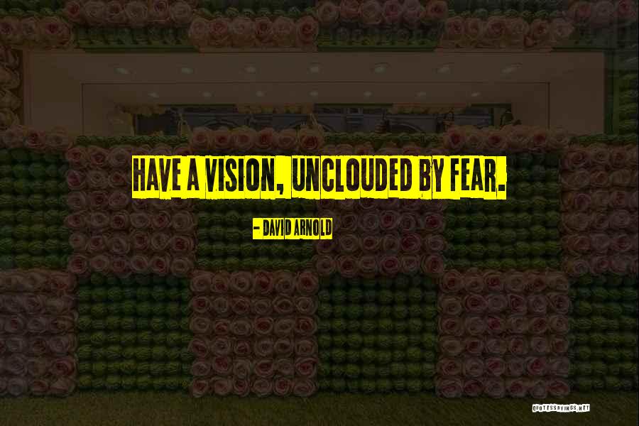 David Arnold Quotes 1790504 David Arnold Quotes 1790504