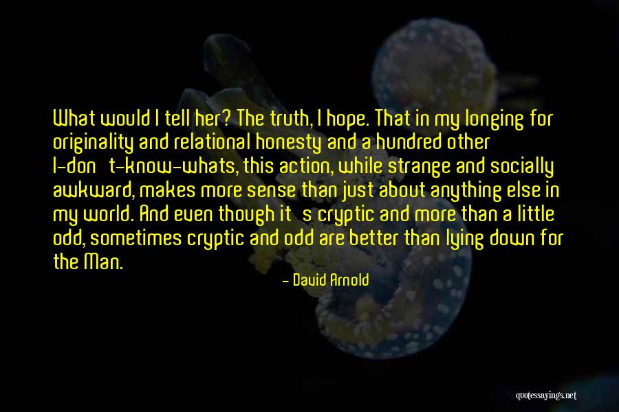 David Arnold Quotes 1852710 David Arnold Quotes 1852710