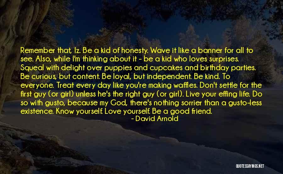 David Arnold Quotes 1931716 David Arnold Quotes 1931716