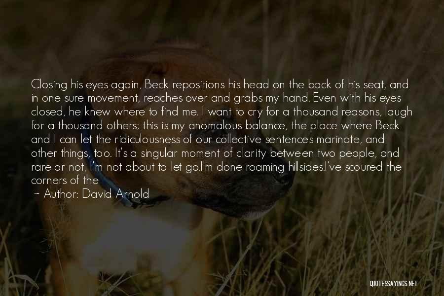 David Arnold Quotes 1931797