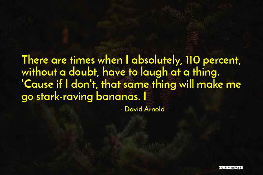 David Arnold Quotes 1955240