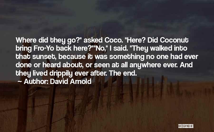David Arnold Quotes 1957091