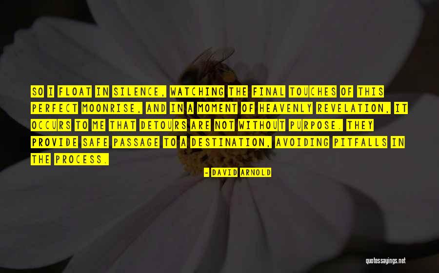 David Arnold Quotes 2053798 David Arnold Quotes 2053798