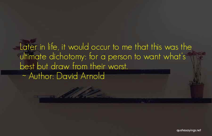 David Arnold Quotes 273384