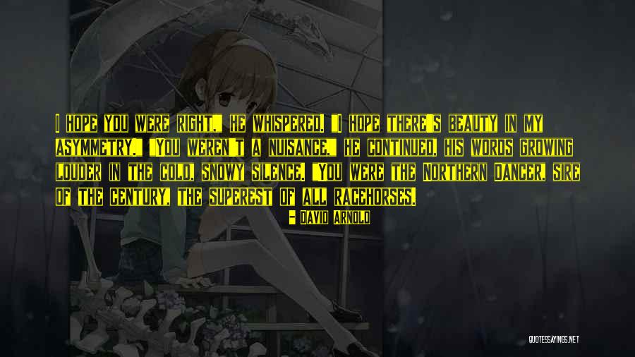 David Arnold Quotes 518294 David Arnold Quotes 518294