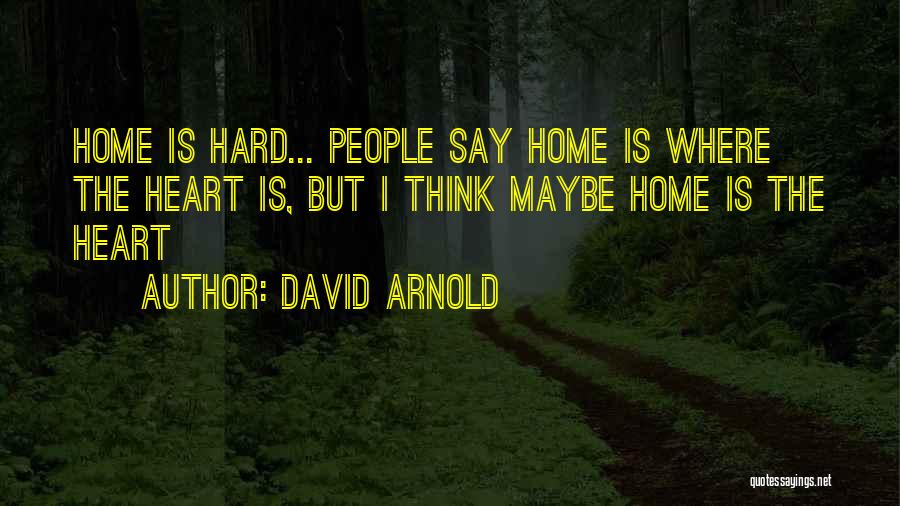 David Arnold Quotes 760790