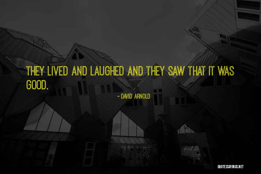 David Arnold Quotes 883478 David Arnold Quotes 883478