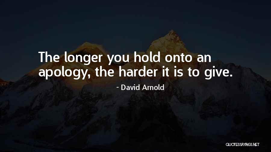 David Arnold Quotes 898597 David Arnold Quotes 898597