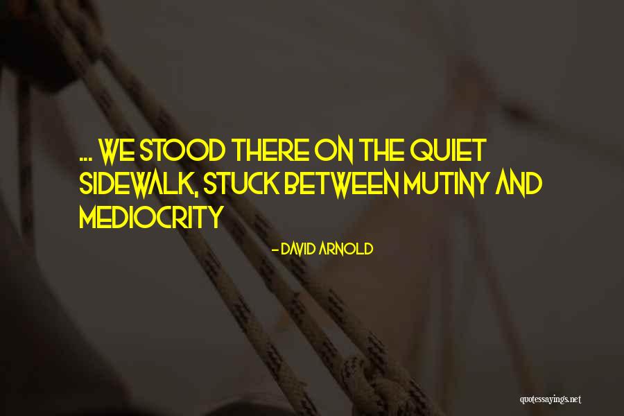 David Arnold Quotes 927578