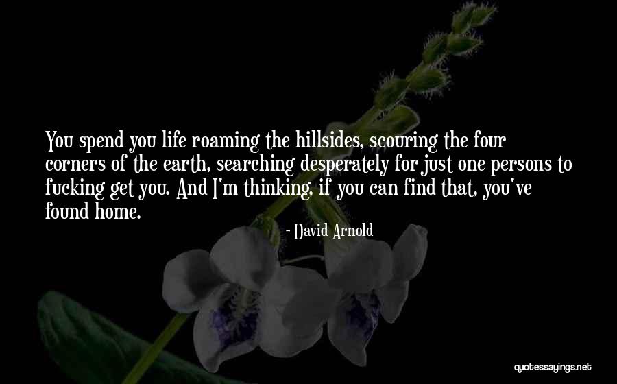 David Arnold Quotes 95705 David Arnold Quotes 95705