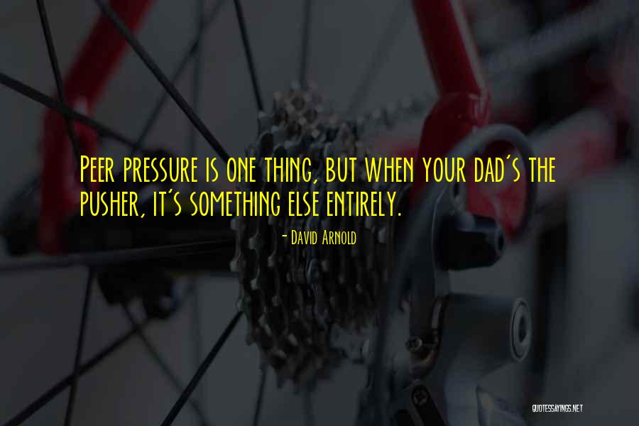 David Arnold Quotes 957080 David Arnold Quotes 957080