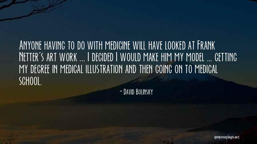 David Art Quotes By David Bolinsky David Art Quotes By David Bolinsky